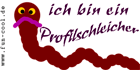 Profilschleicher Wurm